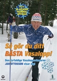 Så gör du ditt bästa Vasalopp DVD